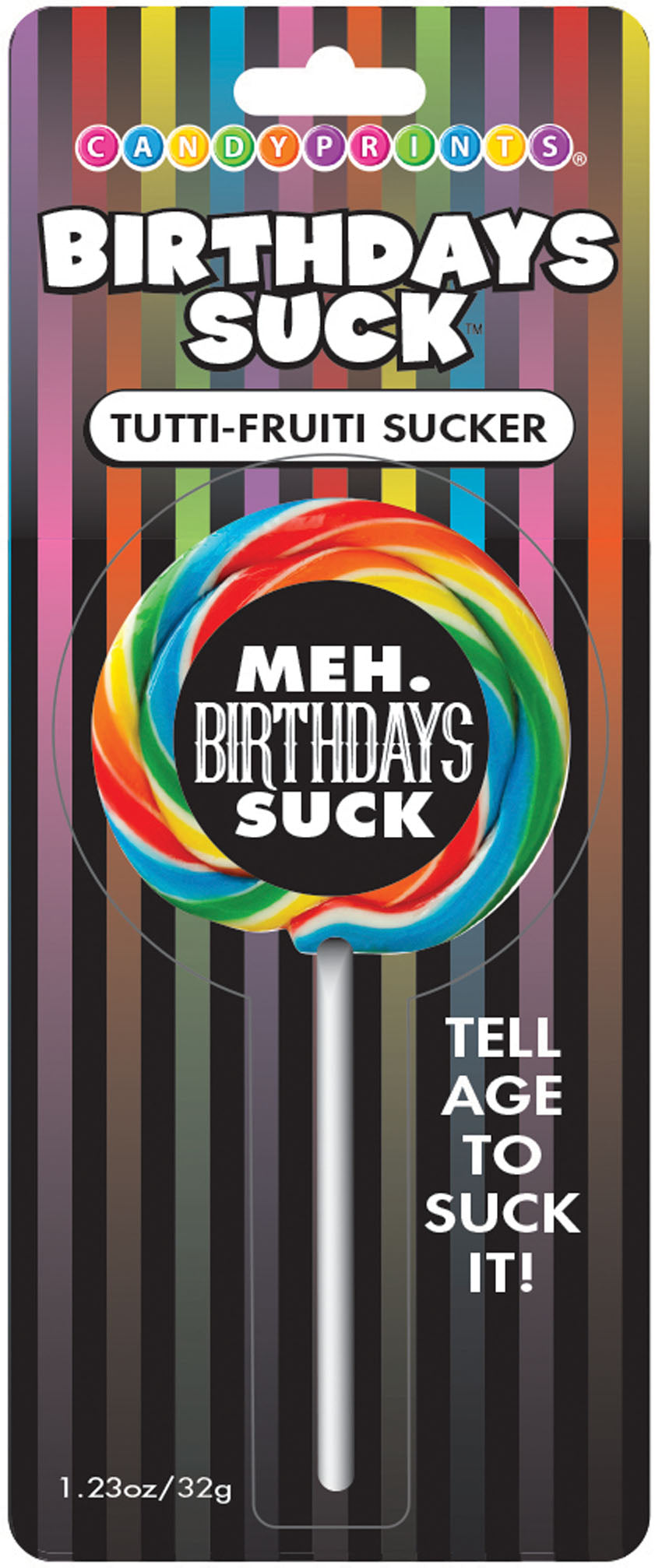 "Birthdays Suck Meh Lollipop CP-997"